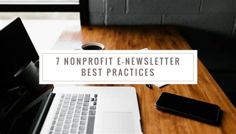 nonprofit newsletters that engage|36 Nonprofit Newsletter Best Practices to Inspire .